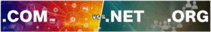 Generate a high-quality, relevant image prompt for an article about: .COM vs .NET vs .ORG: Choose th
